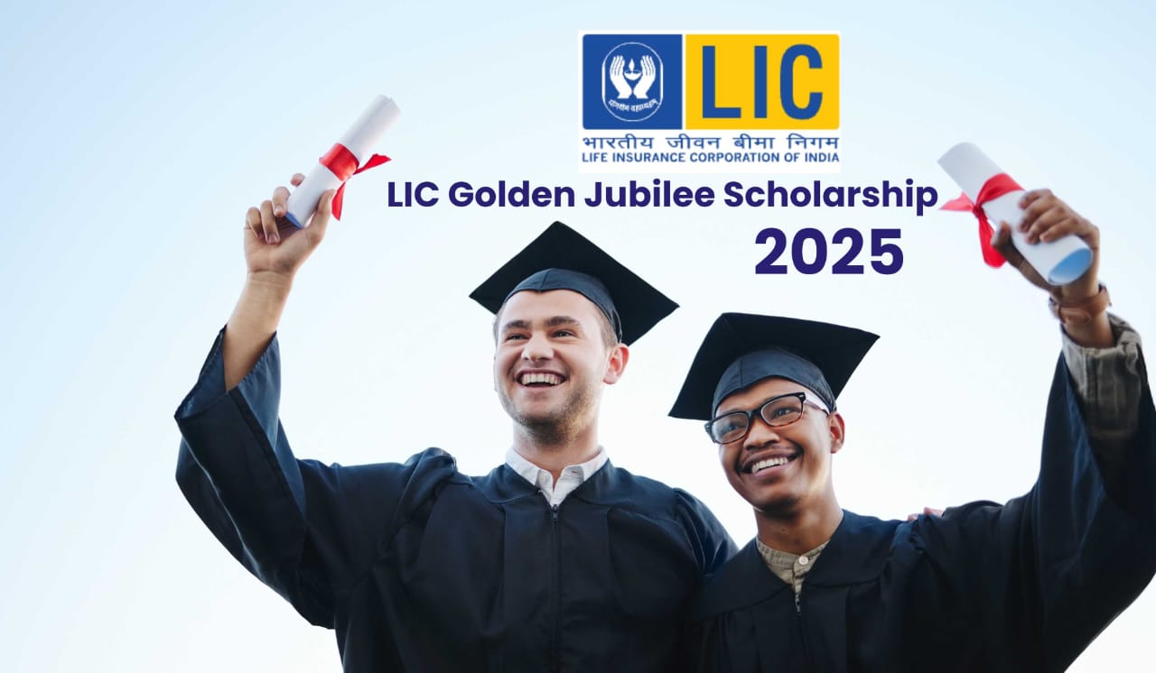 LIC Golden Jubilee Scholarship 2025