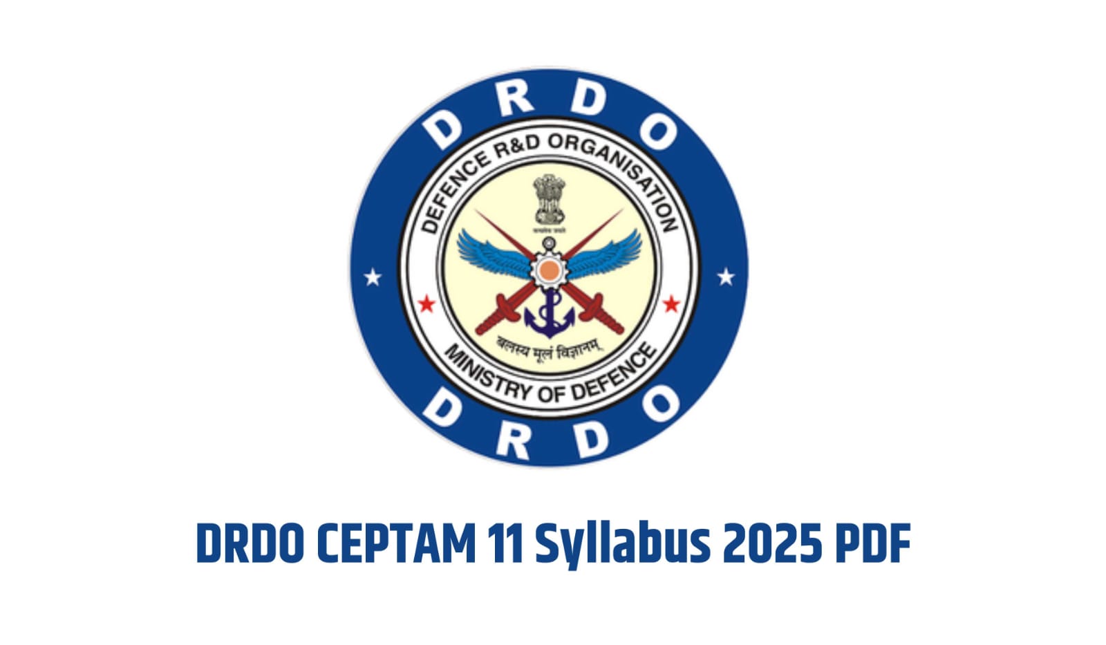 DRDO CEPTAM 11 Syllabus 2025 PDF